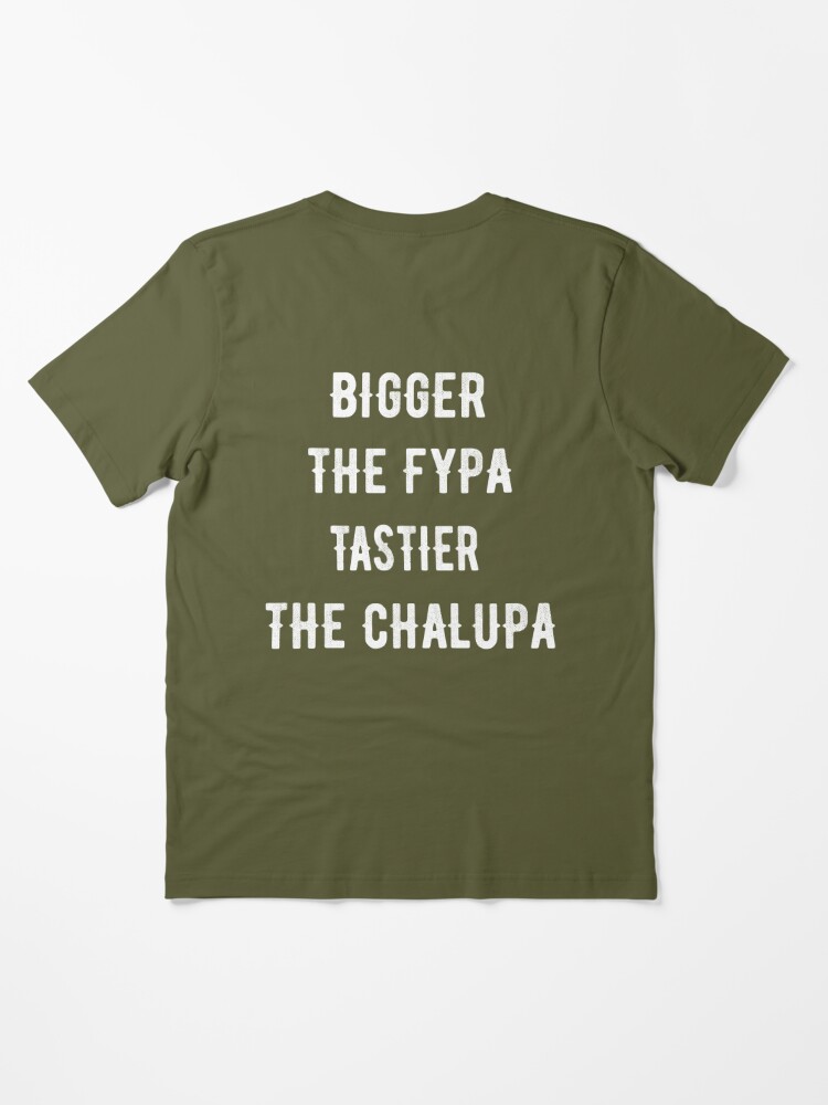 Bigger The Fupa Tastier The Chalupa Tee – Peachy Sunday