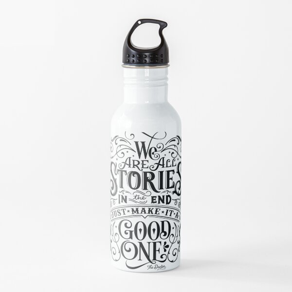 We Are All Stories In The End. Water Bottle