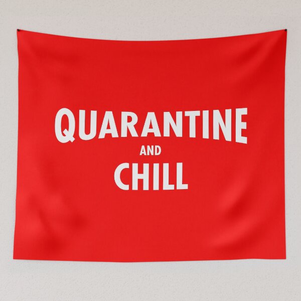 Item preview, QUARANTINE AND CHILL designed and sold by pierrelaidesign.