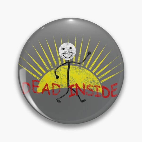 Item preview, Dead Inside designed and sold by NoirPineapple.