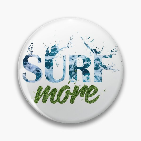 Item preview, Surf more designed and sold by segogfx.