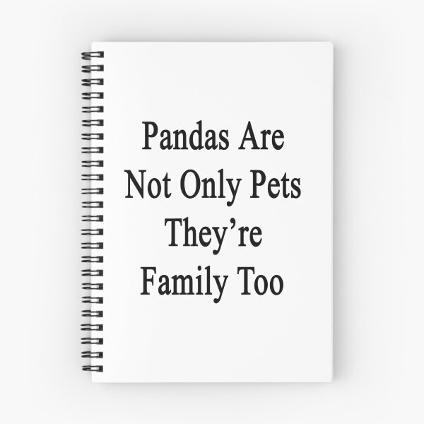 Item preview, Pandas Are Not Only Pets They're Family Too  designed and sold by supernova23.