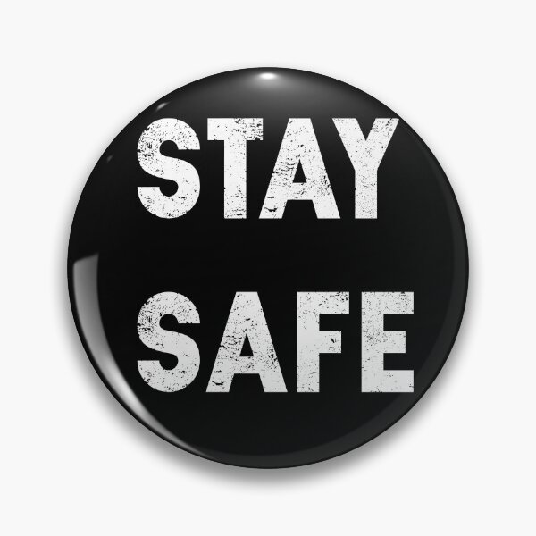 Item preview, Stay Safe designed and sold by greenlight26.