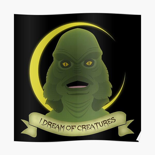 I Dream of Creatures Poster