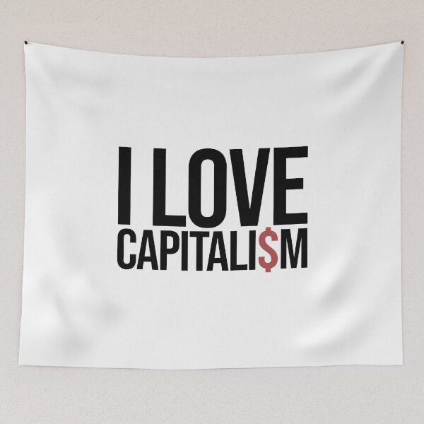 Item preview, I Love Capitalism Capitalist designed and sold by CLohrenz.