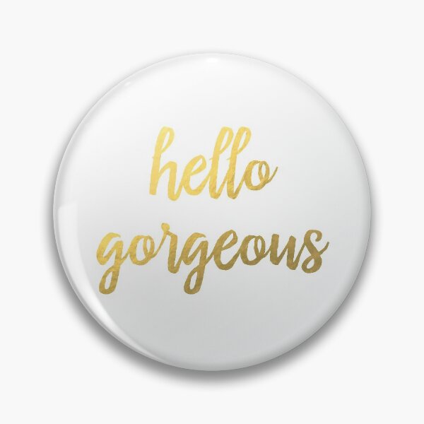 Item preview, Hello Gorgeous Faux Gold Foil  designed and sold by tshirtstylist.