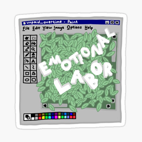 emotional labor Sticker