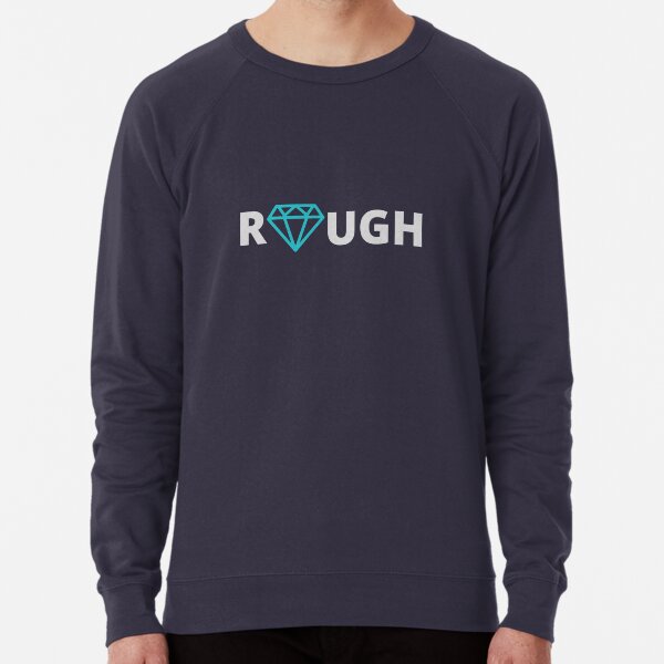 Diamond In The Rough Gifts Merchandise Redbubble