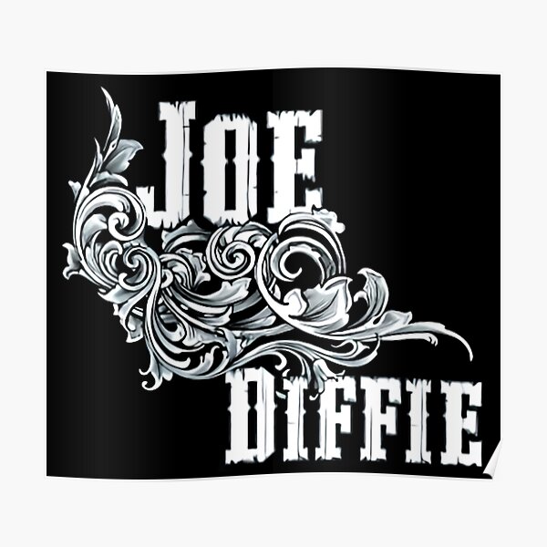 “Joe Diffie” Poster by robertsfrey | Redbubble