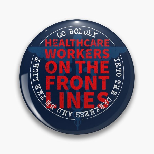 Item preview, Healthcare Workers On The Front Lines Go Boldly Into The Darkness And Be The Light COVID 19 DISTRESSED VERSION designed and sold by Dan Brady.