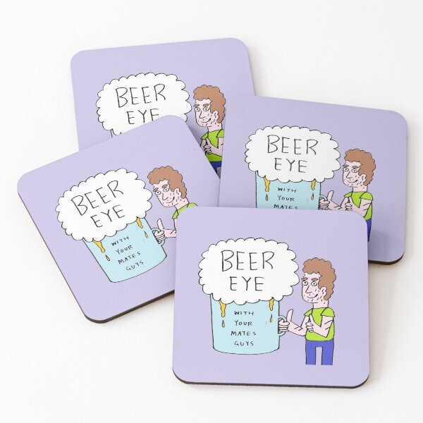 Item preview, Beer Eye With Your Mates Guys designed and sold by Murphy McLachlan.
