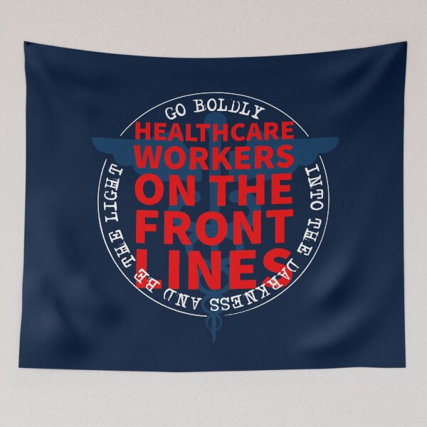 Item preview, Healthcare Workers On The Front Lines Go Boldly Into The Darkness And Be The Light COVID 19  designed and sold by Dan Brady.