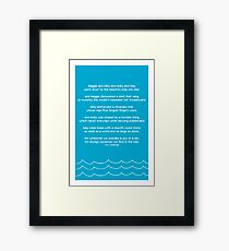 it's always ourselves we find in the sea. Framed Print