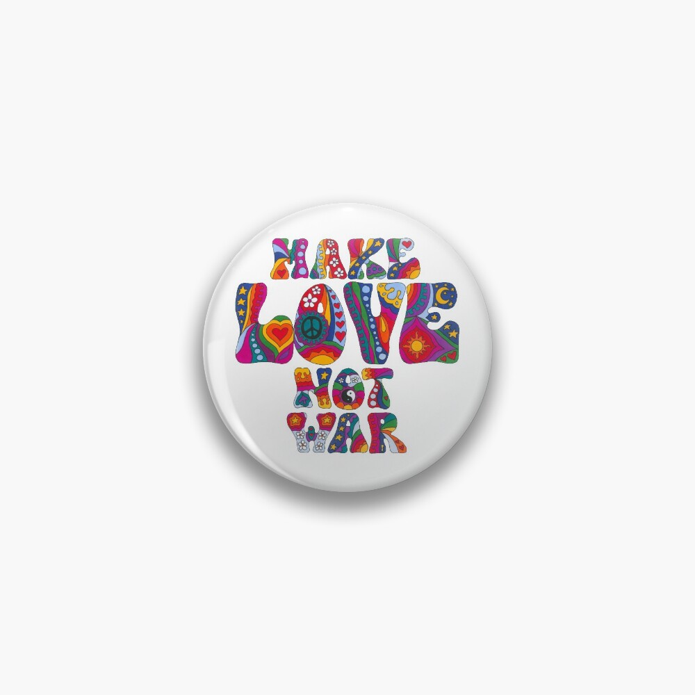 Psychedelic Love Not War Pin