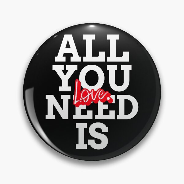 Item preview, All you need is love designed and sold by ErenStream.
