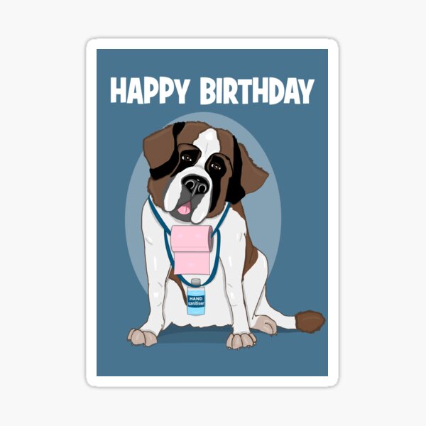Item preview, St Bernard dog brings sanitiser and toilet roll for birthday designed and sold by Happyoninside.