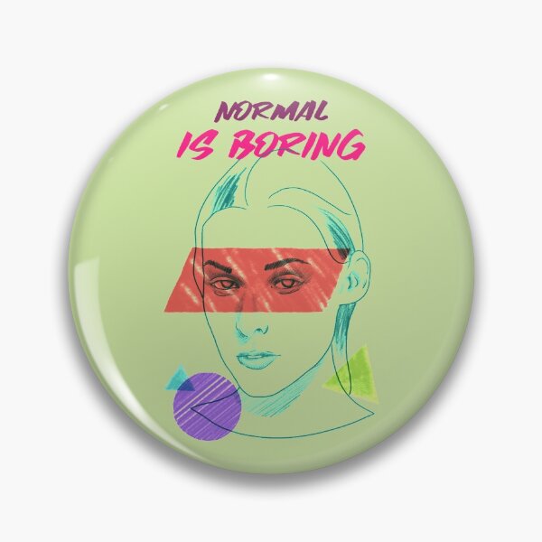 Item preview, Normal is Boring designed and sold by ShirtzTonight.