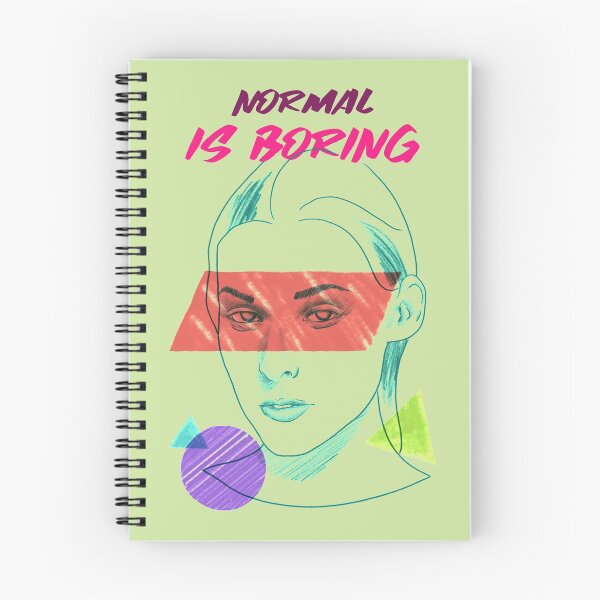 Item preview, Normal is Boring designed and sold by ShirtzTonight.