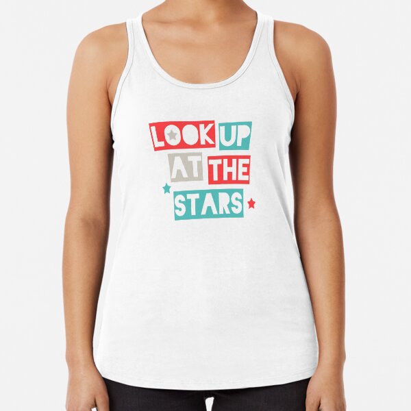 Look Up At The Stars Racerback Tank Top