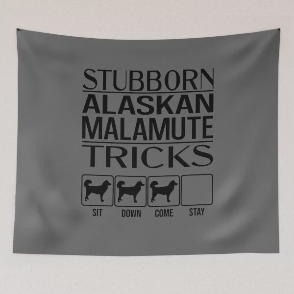 Item preview, Funny Alaskan Malamute Design: Stubborn Alaskan Malamute Tricks / Stubborn Dog Tricks, funny gift idea designed and sold by HEJAshirts.