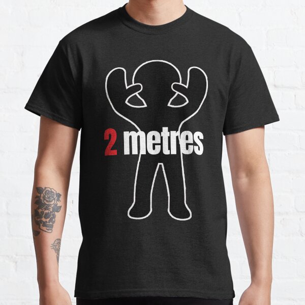 2 metres of seperation Classic T-Shirt