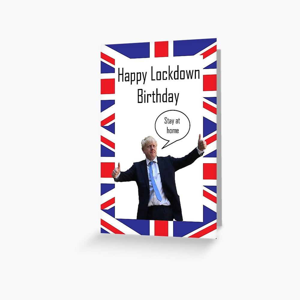"LOCKDOWN BIRTHDAY 001" Greeting Card by laura-downing ...