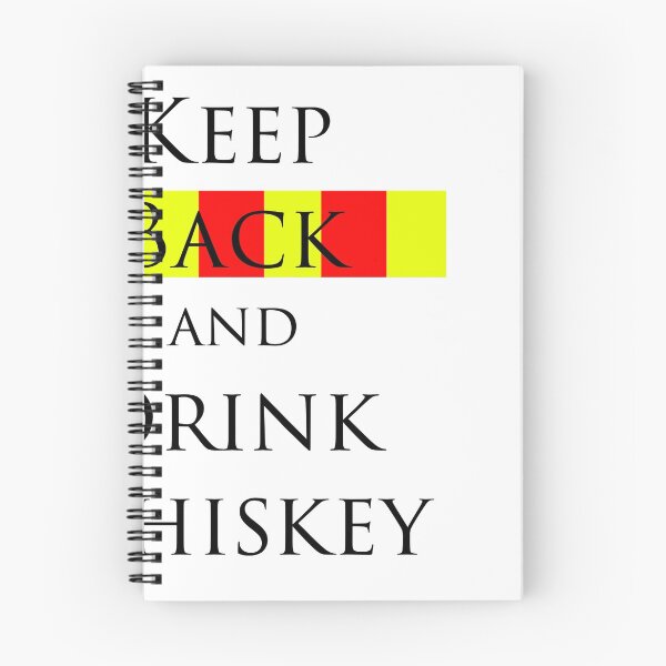 Item preview, Keep Back and Drink Whiskey designed and sold by mh107.
