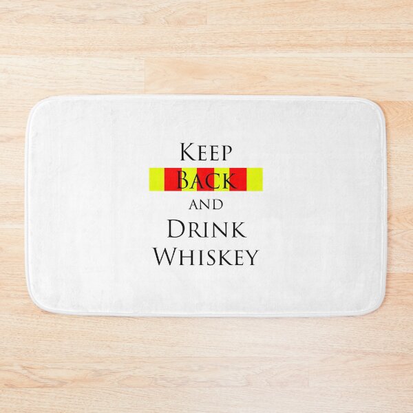 Item preview, Keep Back and Drink Whiskey designed and sold by mh107.