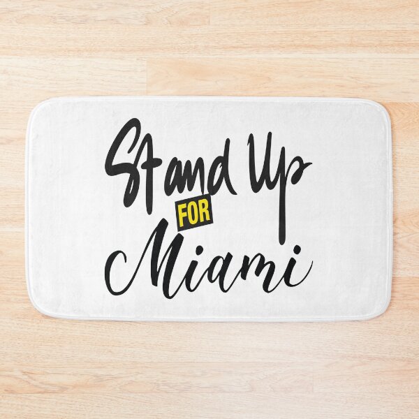 Item preview, Stand Up For Miami designed and sold by ProjectX23.