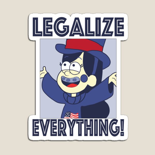 Legalize Everything! Magnet