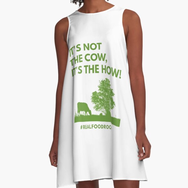 It's Not The Cow, It's The How! A-Line Dress