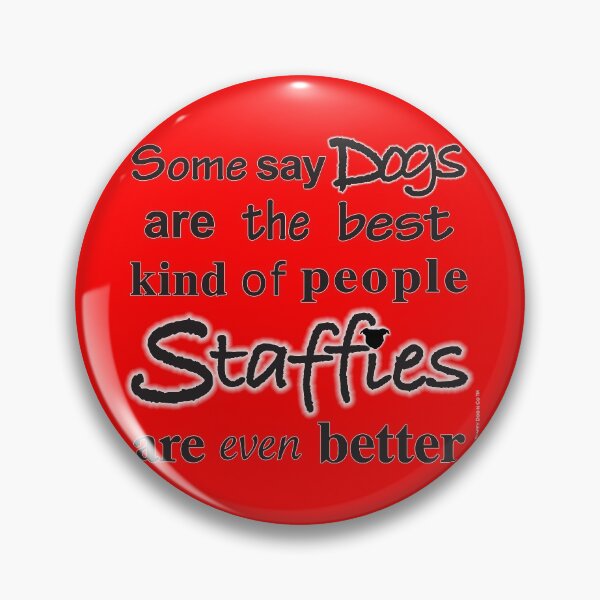 Item preview, Staffies are even better designed and sold by StaffyDognCo.