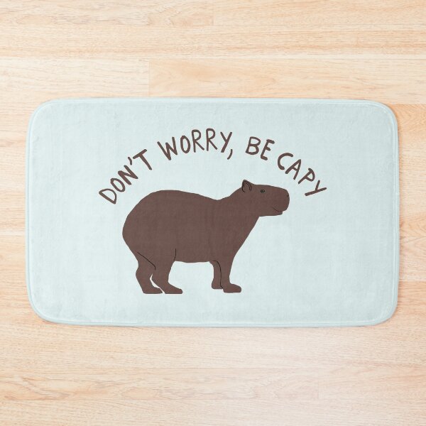 Item preview, Don't Worry, Be Capy (Capybara) designed and sold by Amy Hadden.