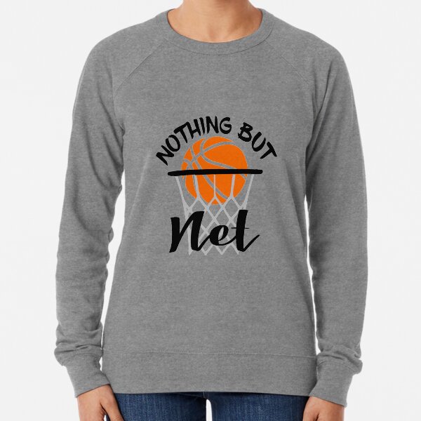 Nothing But Net Sweatshirts Hoodies Redbubble