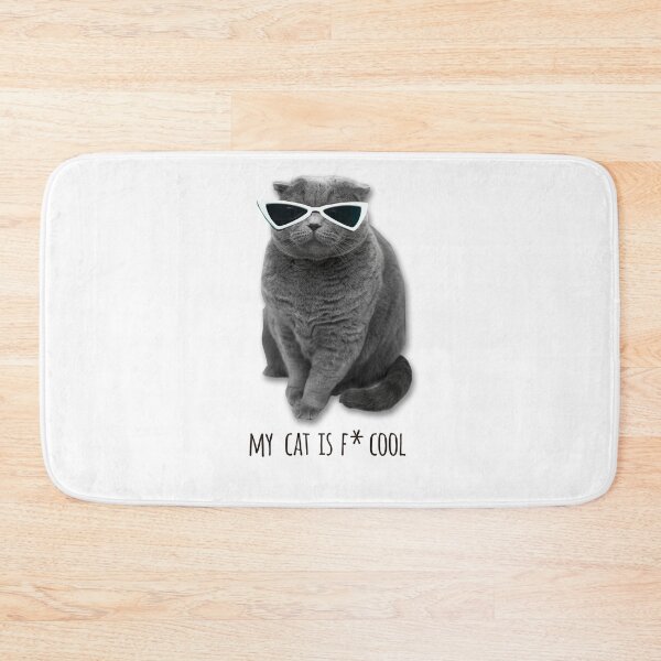 Item preview, MY CAT IS F* COOL / FUNNY CATS / CAT WITH SUNGLASSES  designed and sold by Tropical Blood.