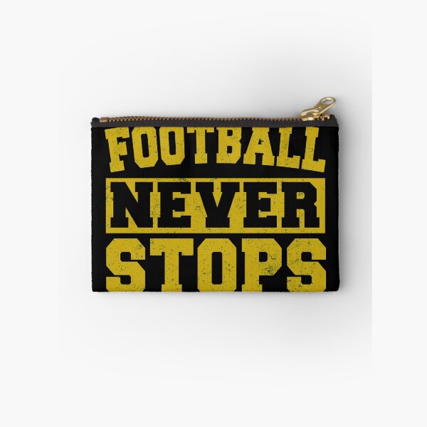 Item preview, Football Never Stops designed and sold by Visualsplendors.