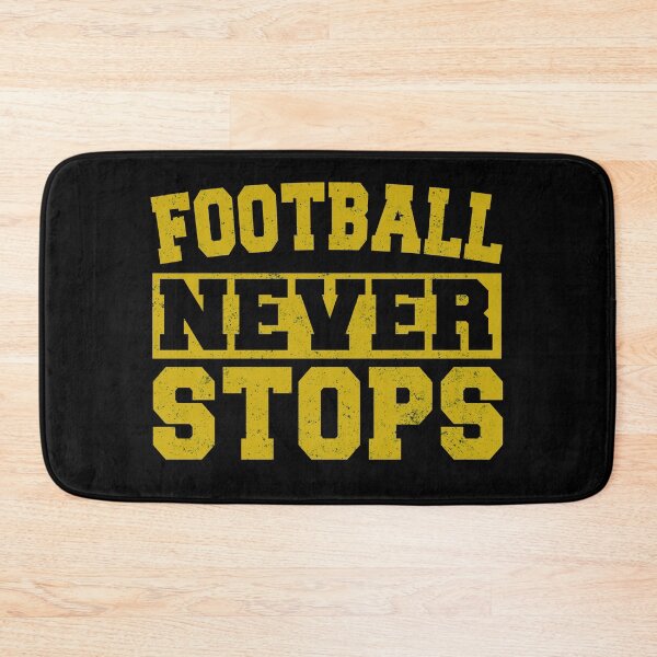 Item preview, Football Never Stops designed and sold by Visualsplendors.