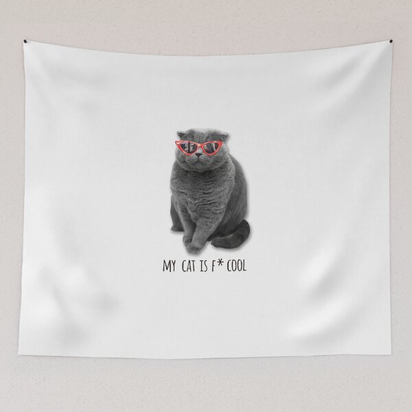 Item preview, MY CAT IS F* COOL / COOL CATS / QUOTES CATS LOVER  designed and sold by Tropical Blood.