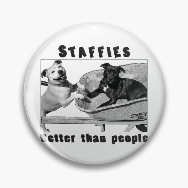 Item preview, Staffies better than people designed and sold by StaffyDognCo.