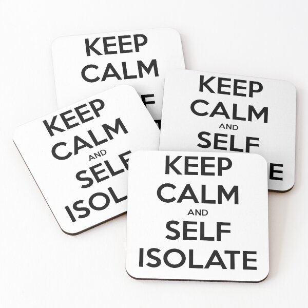 Item preview, Keep Calm and Self Isolate designed and sold by Palya.