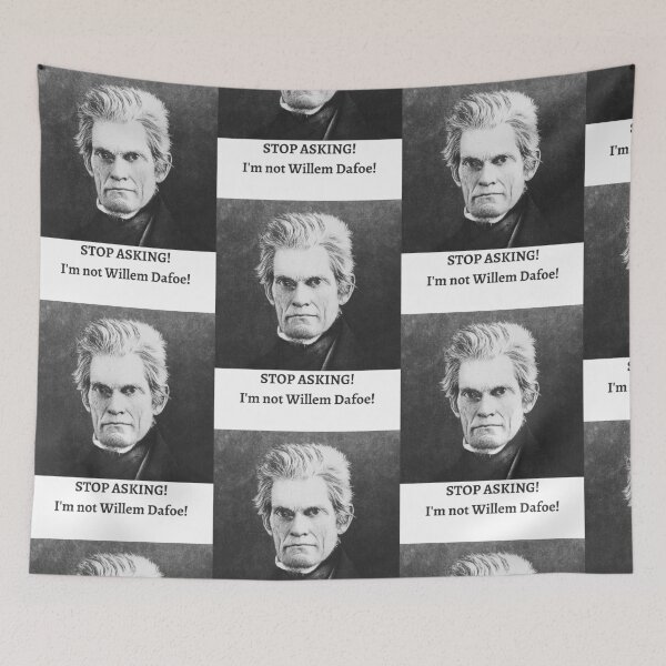 Item preview, Stop Asking! I'm Not Willem Dafoe! designed and sold by Mamalia.