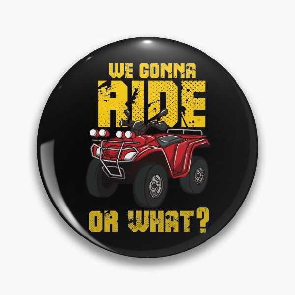 Item preview, Four Wheeler ATV Gift - We Gonna Ride Or What? designed and sold by Sandra78.