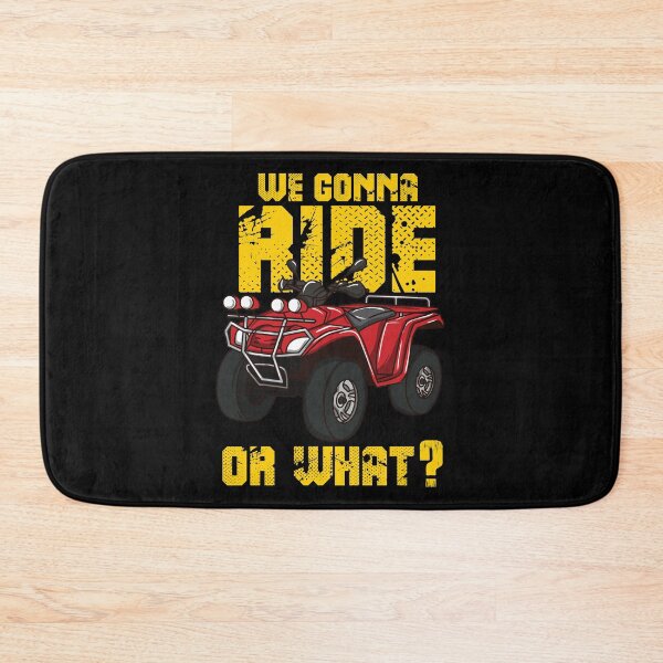 Item preview, Four Wheeler ATV Gift - We Gonna Ride Or What? designed and sold by Sandra78.