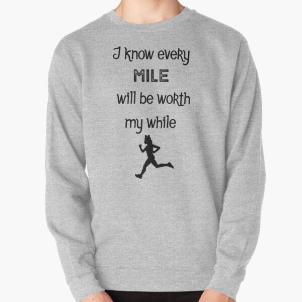 Every Mile Pullover Sweatshirt