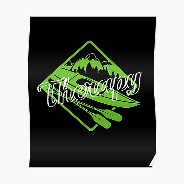 Kayak Therapy Graphic I Love Kayaking Gift Poster
