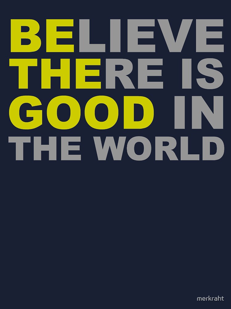 Positive Gifts - Believe There is Good in the World Inspirational