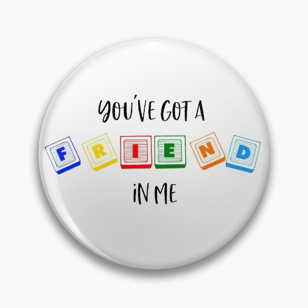 Item preview, You've Got a Friend in Me designed and sold by disneyinyourday.