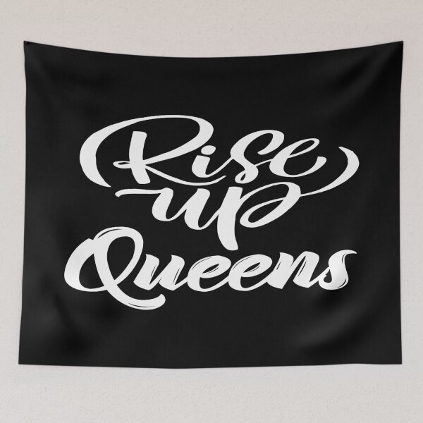 Item preview, Rise Up Queens designed and sold by QueensNewYork.