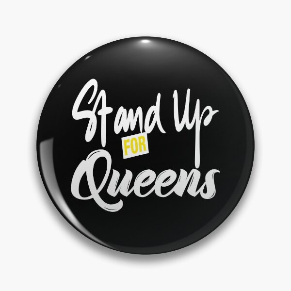 Item preview, Stand Up For Queens designed and sold by QueensNewYork.