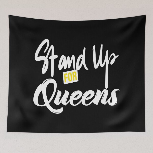 Item preview, Stand Up For Queens designed and sold by QueensNewYork.